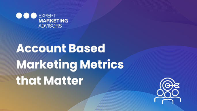 Account Based Marketing: Metrics That Matter