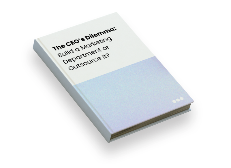 The CEO's Dilemma: Build a Marketing Department or Outsource It?